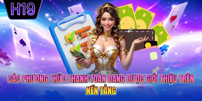 Các phương thức thanh toán đang được giới thiệu trên nền tảng